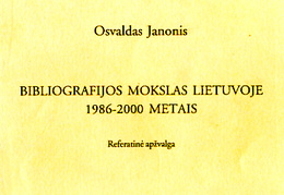 „Bibliografijos mokslas Lietuvoje 1986–200 metais“