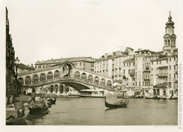 Ferdinand Ongania. Rialto tiltas. Fotograviūra. 1891 m.