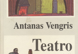 Antanas Vengris „Teatro pašauktieji“