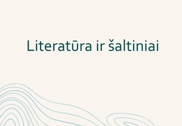 Literatūra ir šaltiniai