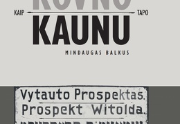 Kaip Kovno tapo Kaunu