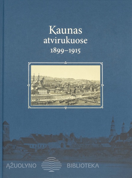 Kaunas atvirukuose 1899-1915.jpg