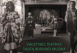 Valstybės teatras. Tautą burianti muzika