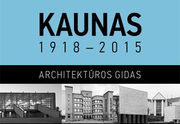 Kaunas 1918–2015