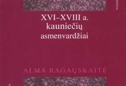 XVI-XVIII a. kauniečių asmenvardžiai